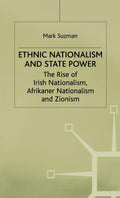 Ethnic Nationalism and State Power - A Comparative of Three Movements