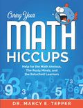 Curing Your Math Hiccups - A Clear, Humorous Pre-Algebra Guide