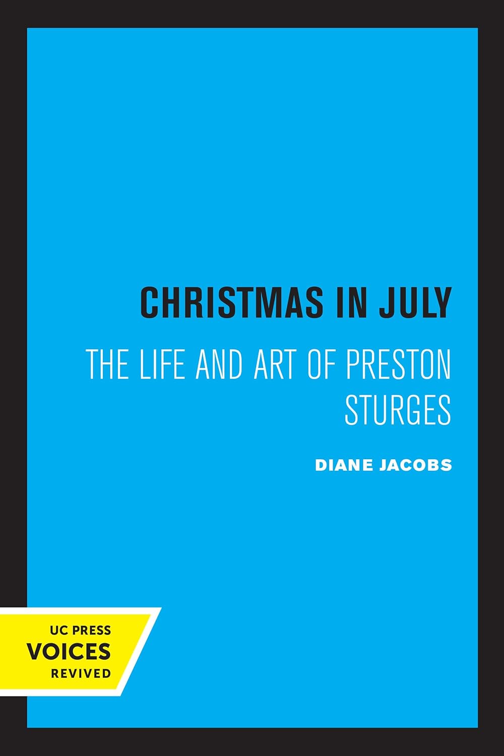 Christmas in July: The Life and Art of Preston Sturges Review