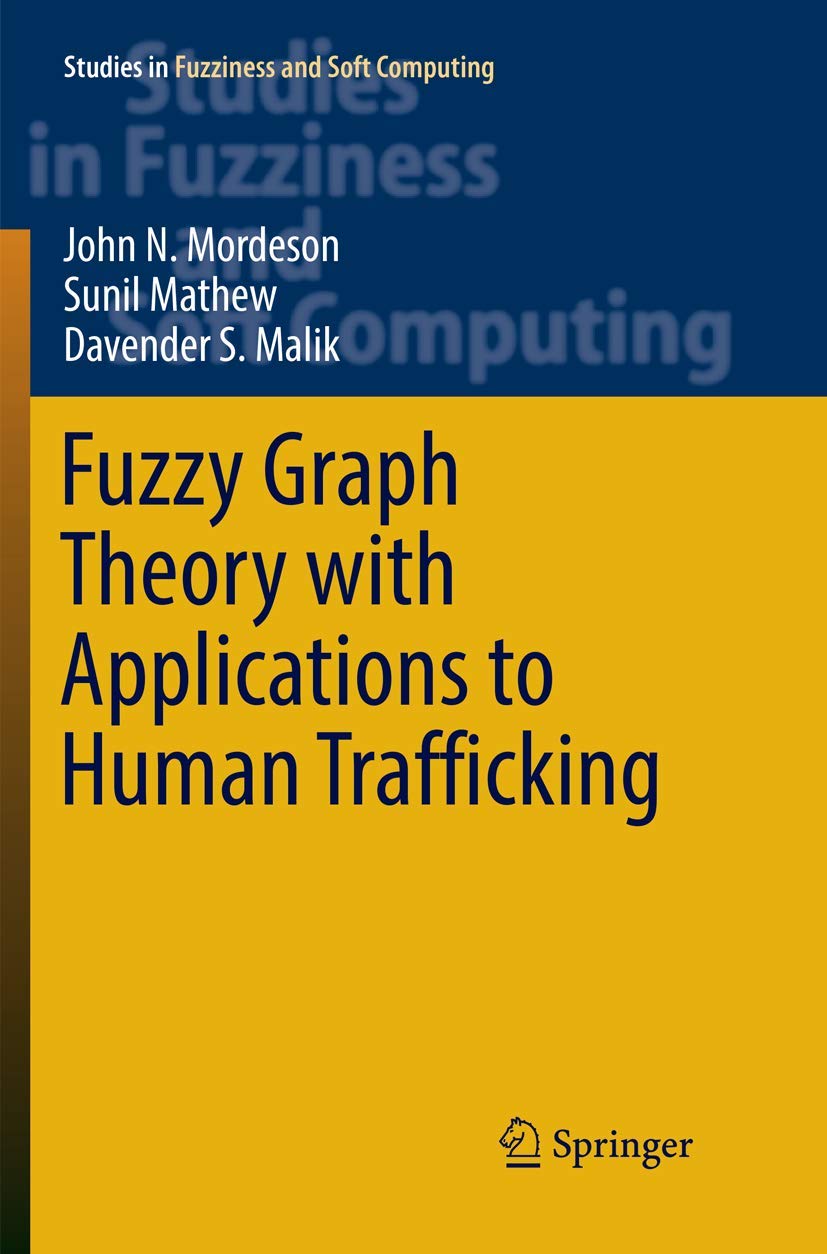 Fuzzy Graph Theory with Applications to Human Trafficking Insights