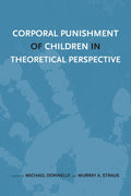Corporal Punishment of Children in Theoretical Perspective