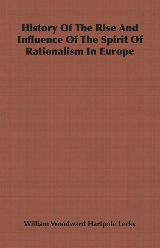 Exploring Rationalism's Impact on European Thought and Culture