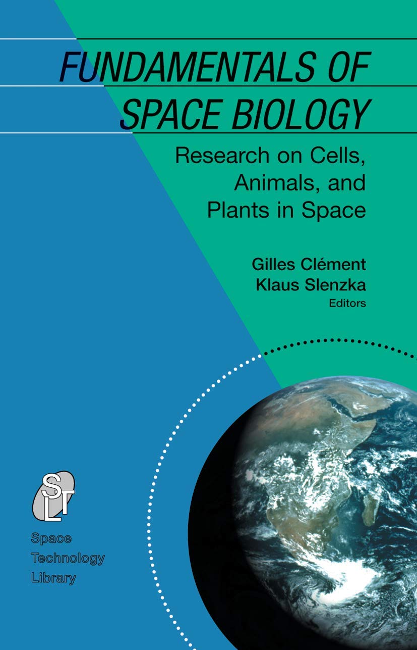 Fundamentals of Space Biology: Research on Cells and Animals