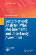 Vector Network Analyzer Measurements and Uncertainty Assessment