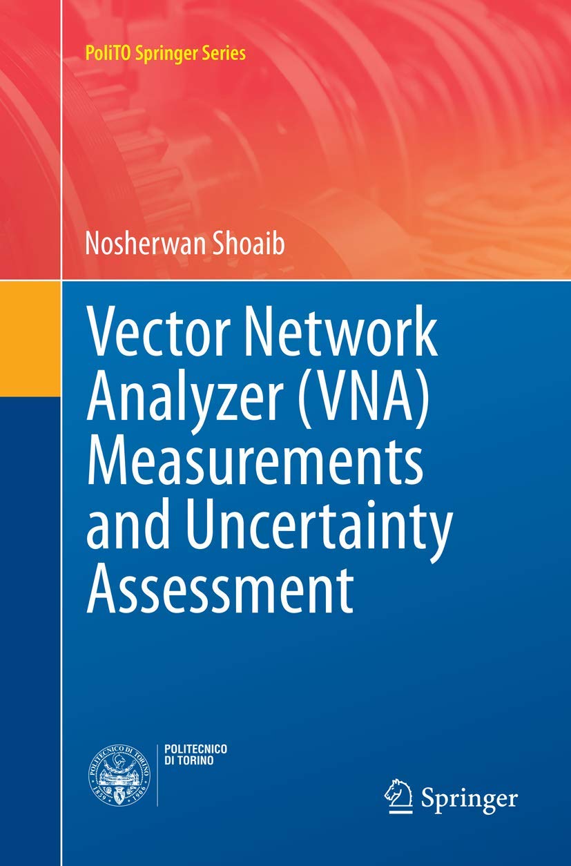Vector Network Analyzer Measurements and Uncertainty Assessment Guide