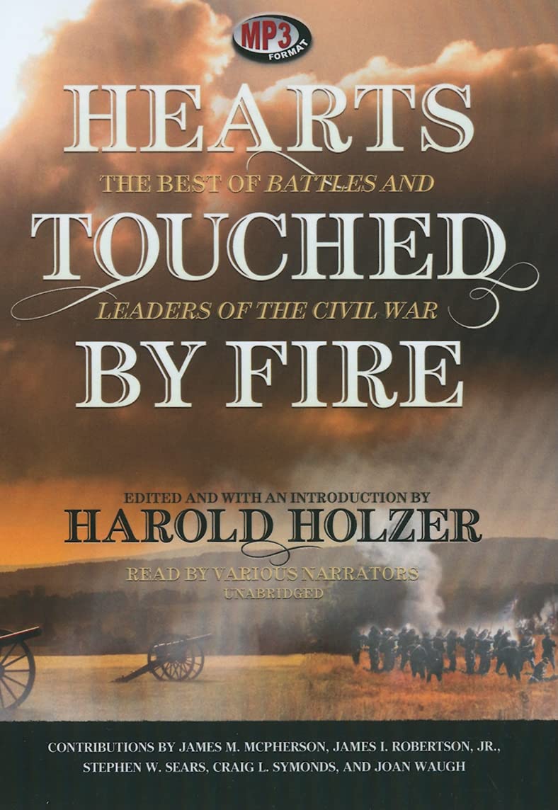 Hearts Touched by Fire: The Best of Battles and Leaders