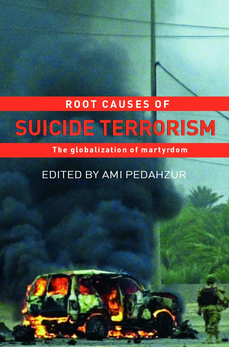 Root Causes of Suicide Terrorism: Understanding Political Violence