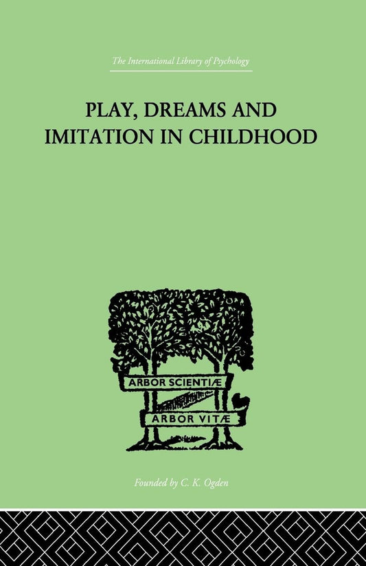 Play, Dreams And Imitation In Childhood by Jean Piaget Review