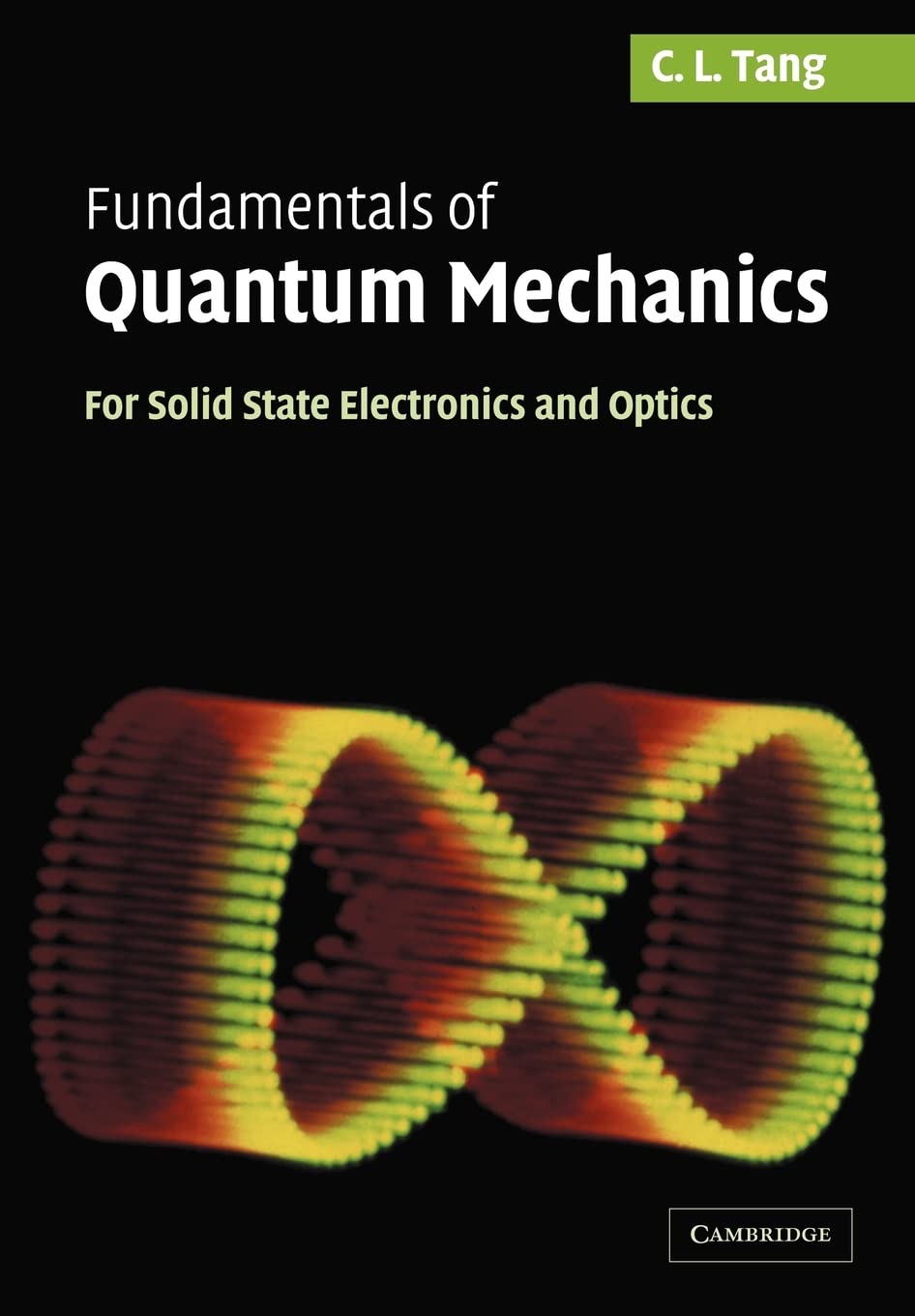 Fundamentals of Quantum Mechanics for Solid State Electronics
