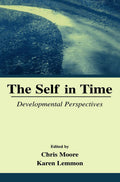 The Self in Time by Chris Moore, Karen Lemmon, Karen Skene