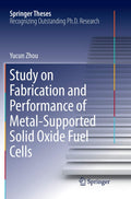 Study on Fabrication and Performance of Metal-Supported Solid Oxide