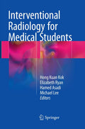 Interventional Radiology for Medical Students - Practical IR Guide