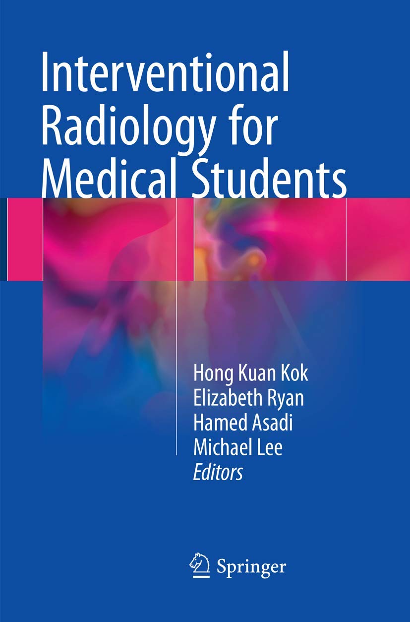 Interventional Radiology for Medical Students: A Comprehensive Guide