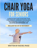 Chair Yoga for Seniors: Core Strength & Balance Guide