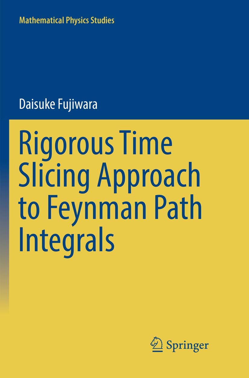 Rigorous Time Slicing Approach to Feynman Path Integrals Review