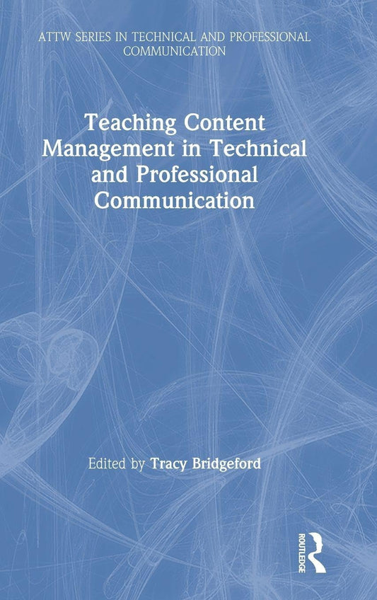 Content Management Strategies in Technical Communication