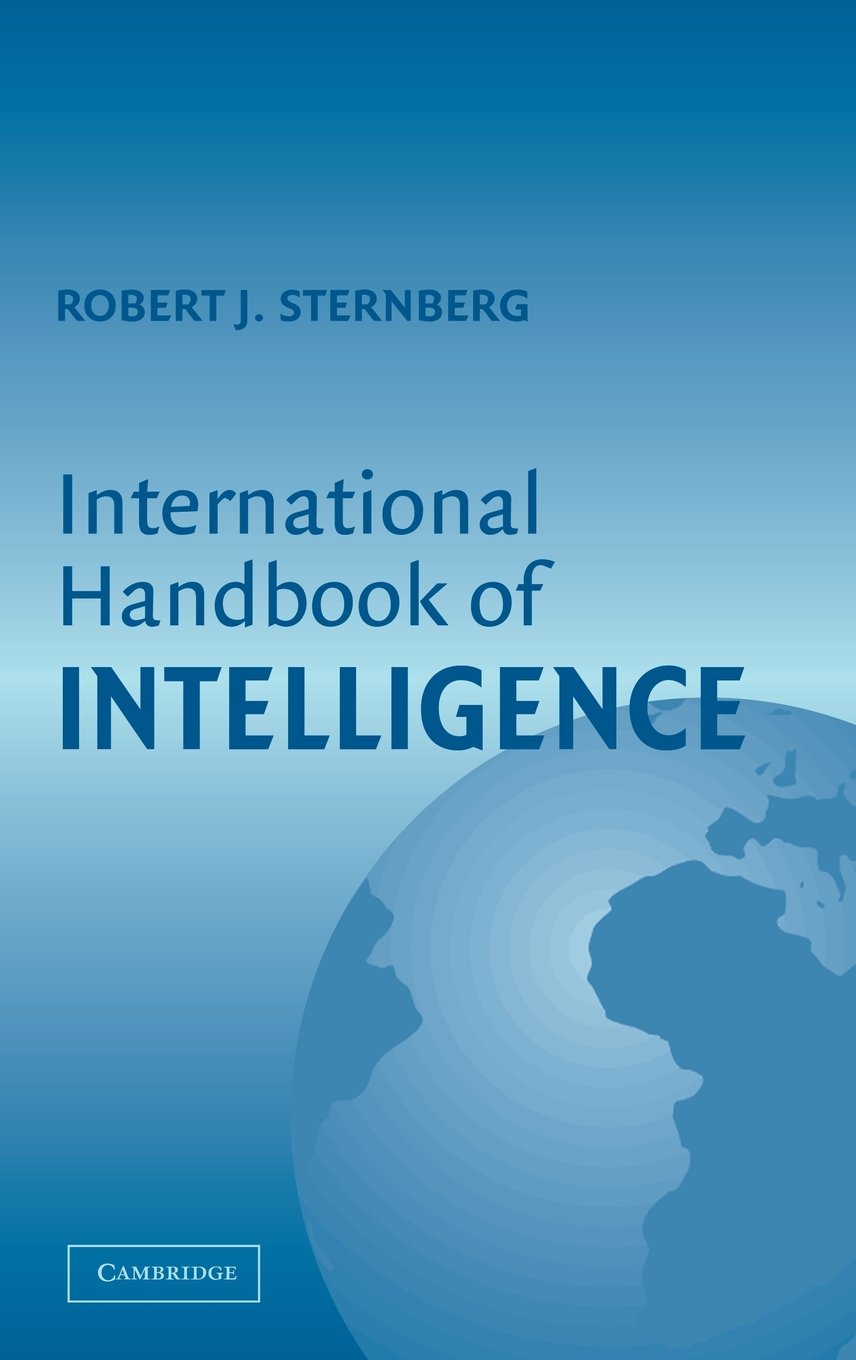 International Handbook of Intelligence: A Comprehensive Guide