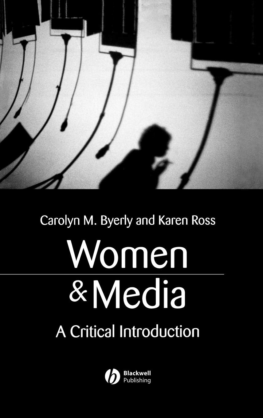 Women and Media: A Critical Introduction to Gender Representation