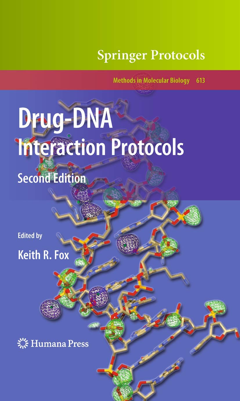 Drug-DNA Interaction Protocols for Molecular Biology Research