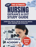 The Ultimate Nursing Entrance & Exit Study Guide - 7-in-1