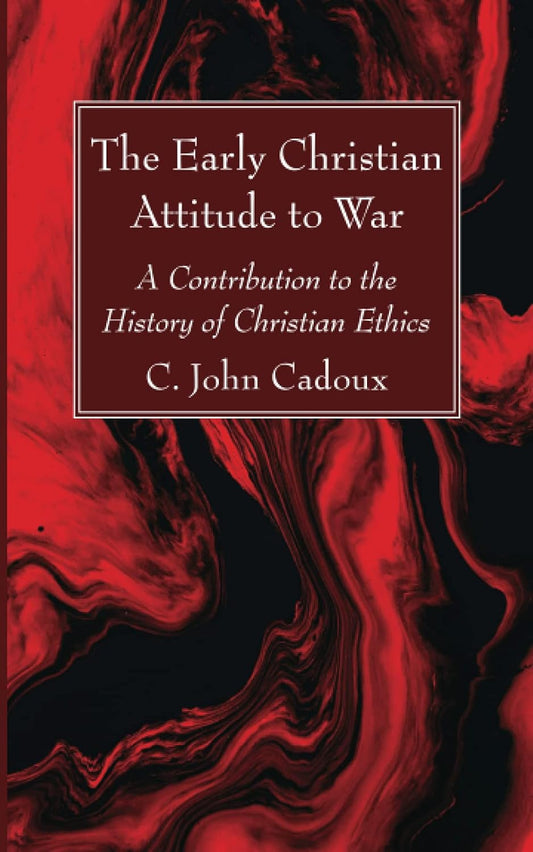 The Early Christian Attitude to War: Insightful Historical Analysis
