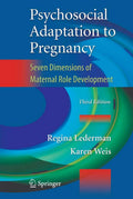 Psychosocial Adaptation to Pregnancy: Seven Dimensions of Maternal