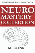 Neuro Mastery Collection: 5 Brain-Based Books for Better Leadership