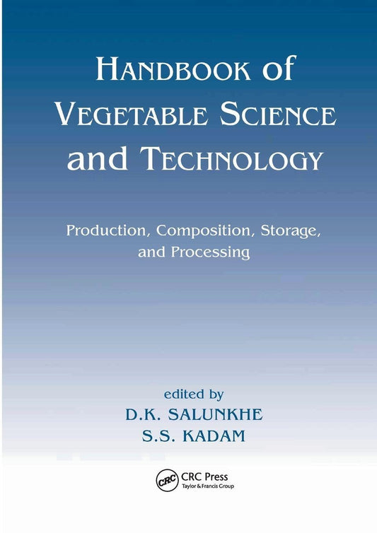 Handbook of Vegetable Science and Technology for Optimal Growth