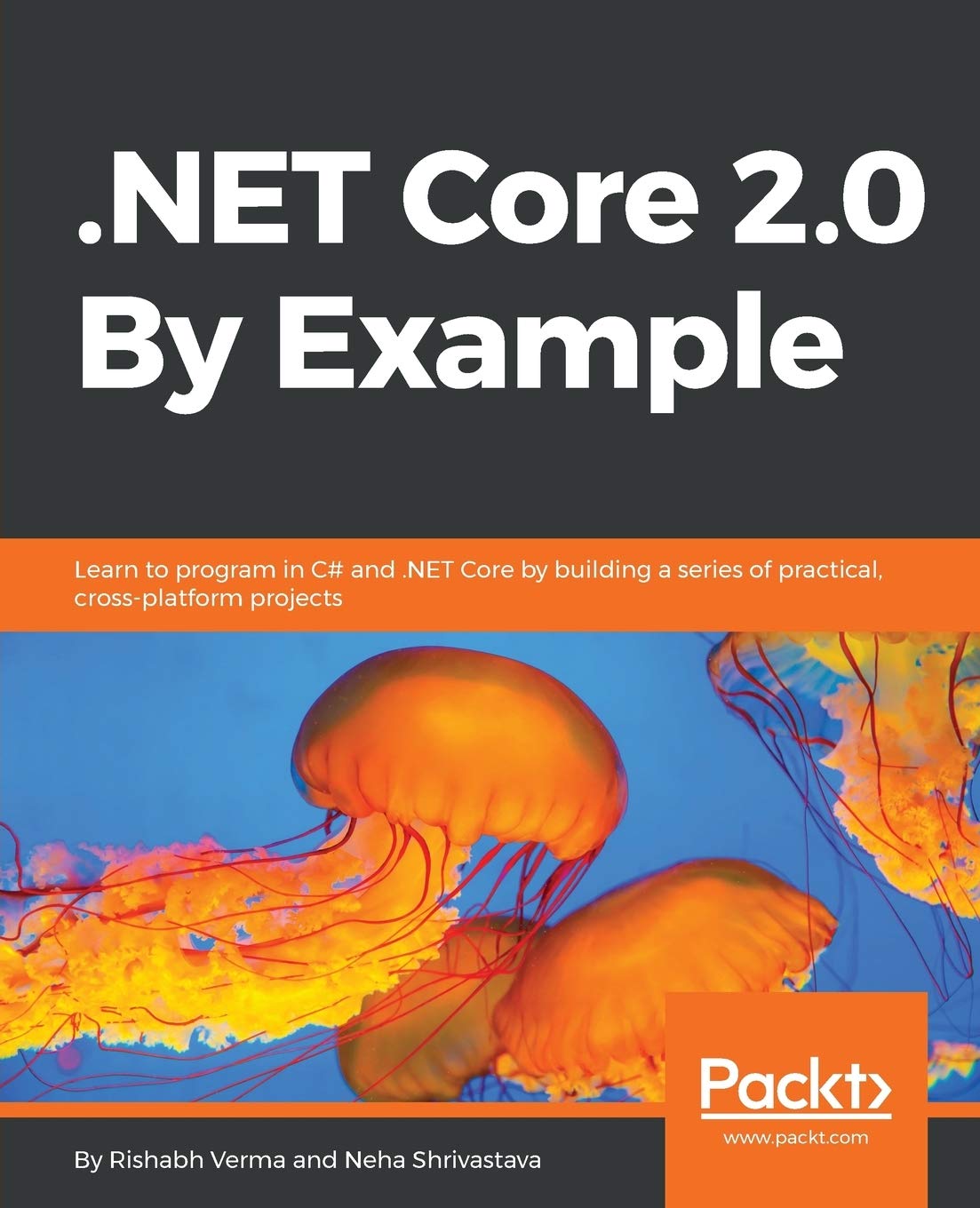 Learn C# and .NET Core 2.0 Through Practical Projects