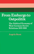 From Embargo to Ostpolitik: The Political Economy of West