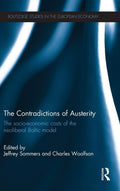 The Contradictions of Austerity: A Deep Dive into Economic Policies