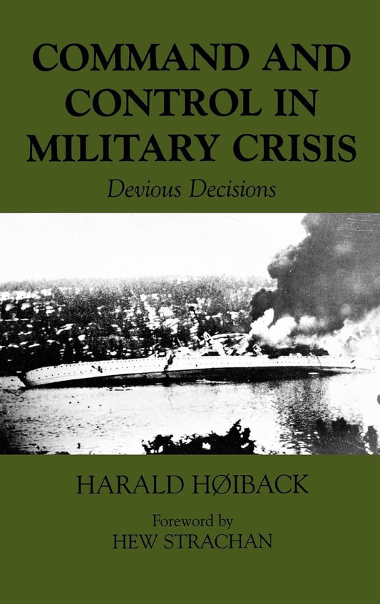 Command and Control in Military Crisis: A Comprehensive Analysis