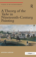 A Theory of the Tache in Nineteenth-Century Painting - Scholarly