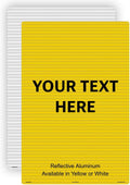 Custom Metal Sign 36in x 24in Vertical Reflective - Personalized