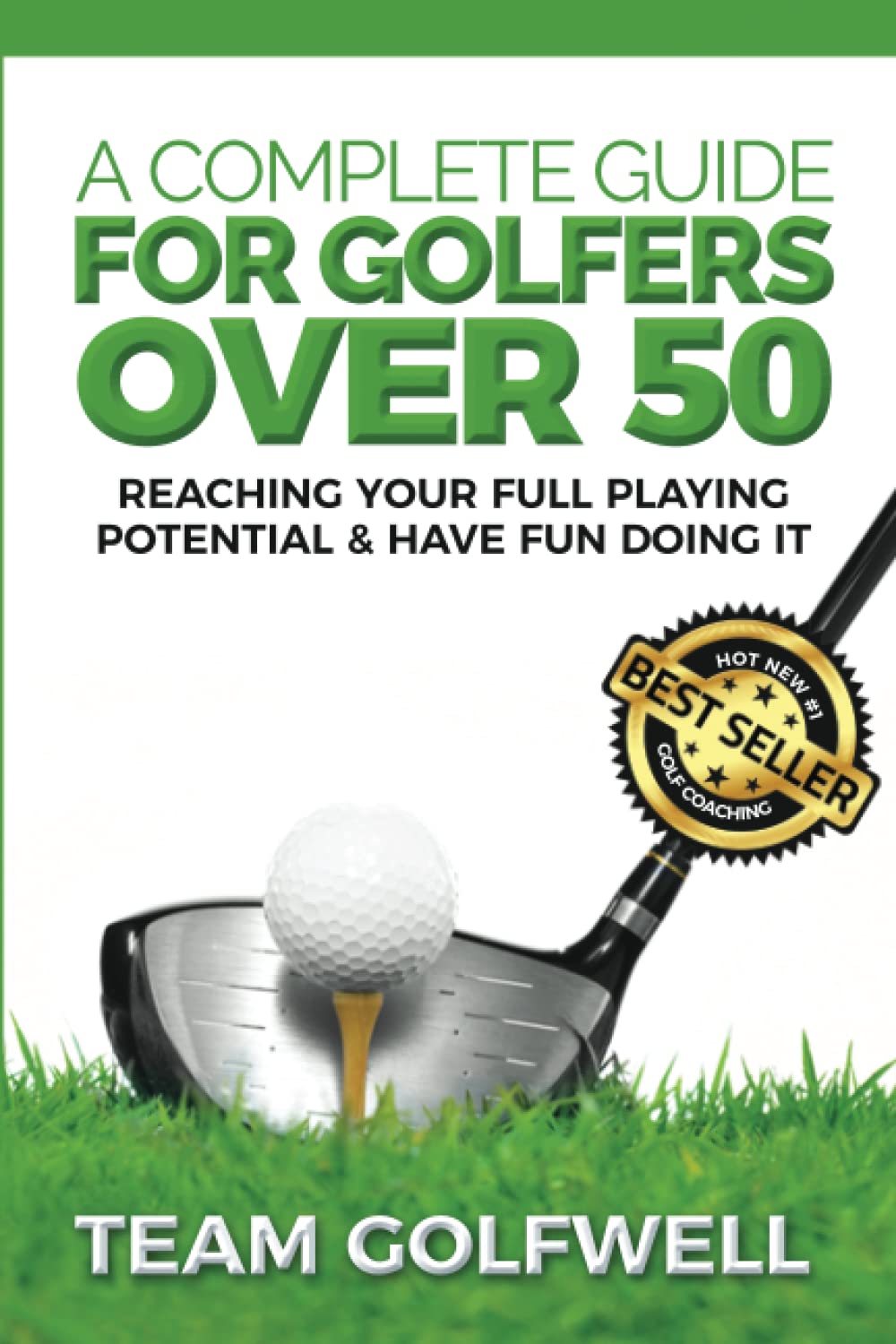 Unlock Your Mastery After 50 with Team Golfwell