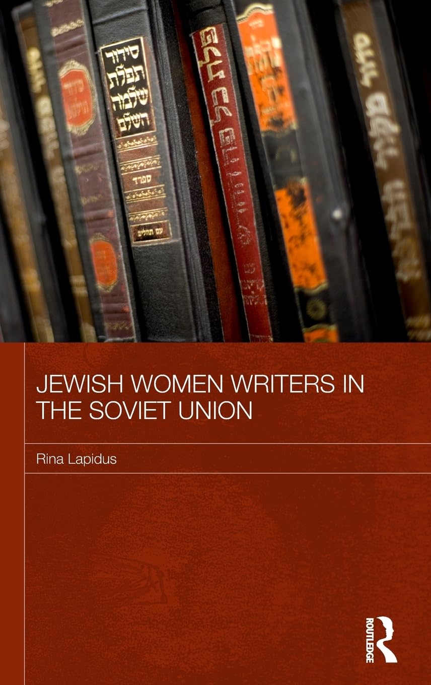 Jewish Women Writers in the Soviet Union: A Historical Perspective