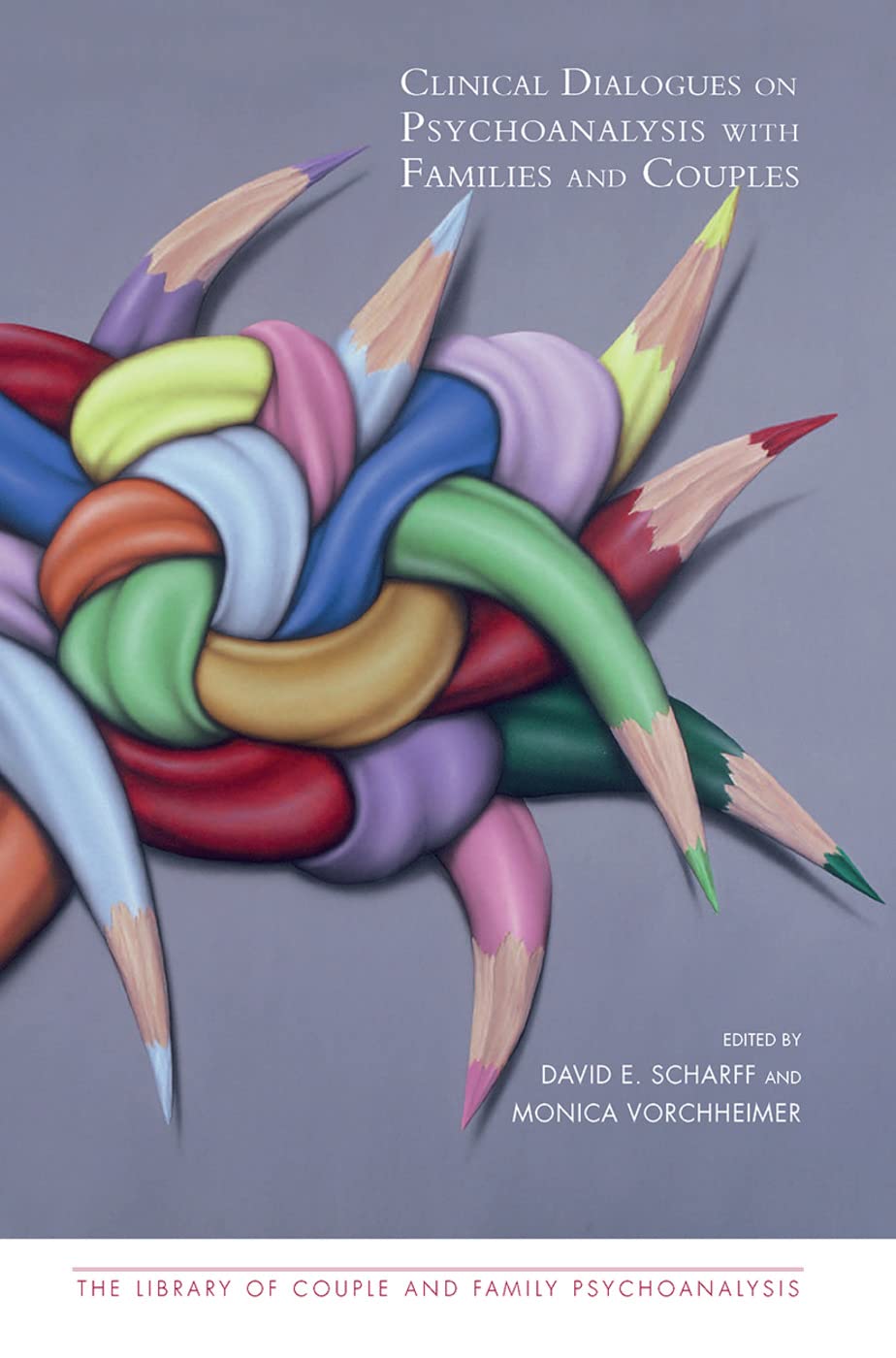 Clinical Dialogues on Psychoanalysis with Families and Couples Review