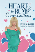 Heart to Bump Conversations Black and White Edition - Pregnancy Humor