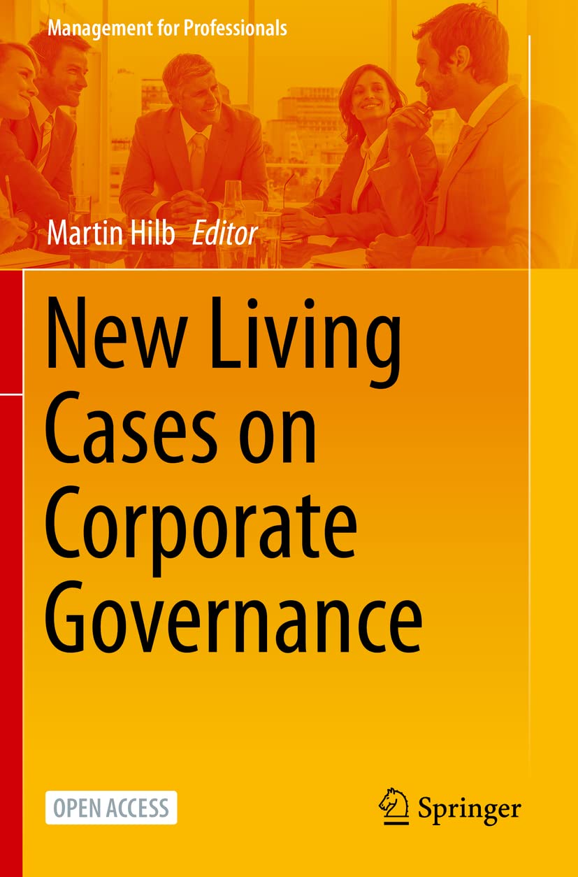 New Living Cases on Corporate Governance for Management Professionals