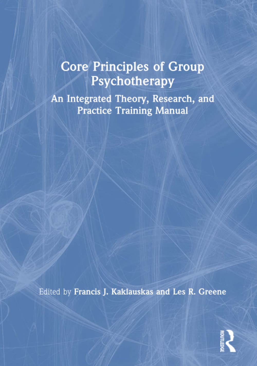 Core Principles of Group Psychotherapy for Effective Therapy
