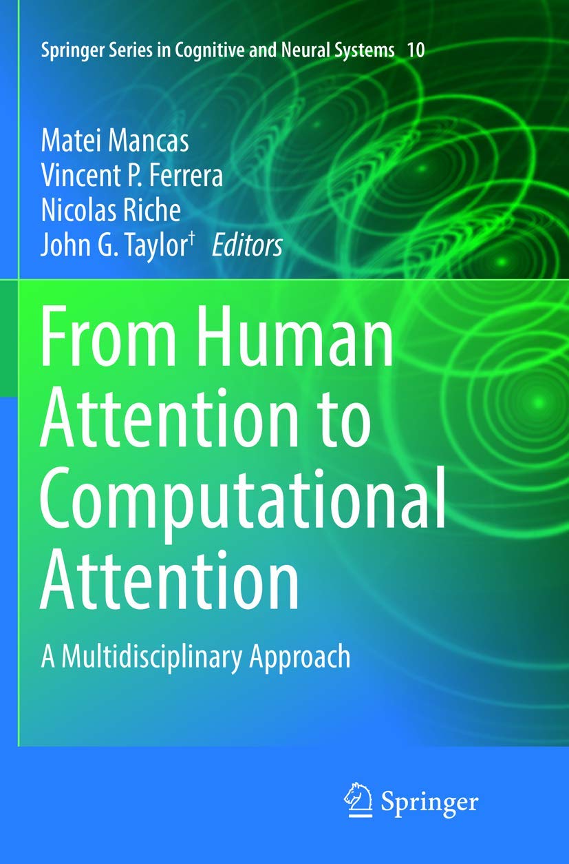 Human Attention to Computational Attention: A Multidisciplinary Study
