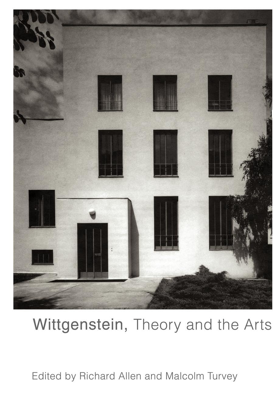 Wittgenstein, Theory and the Arts: A Comprehensive Exploration