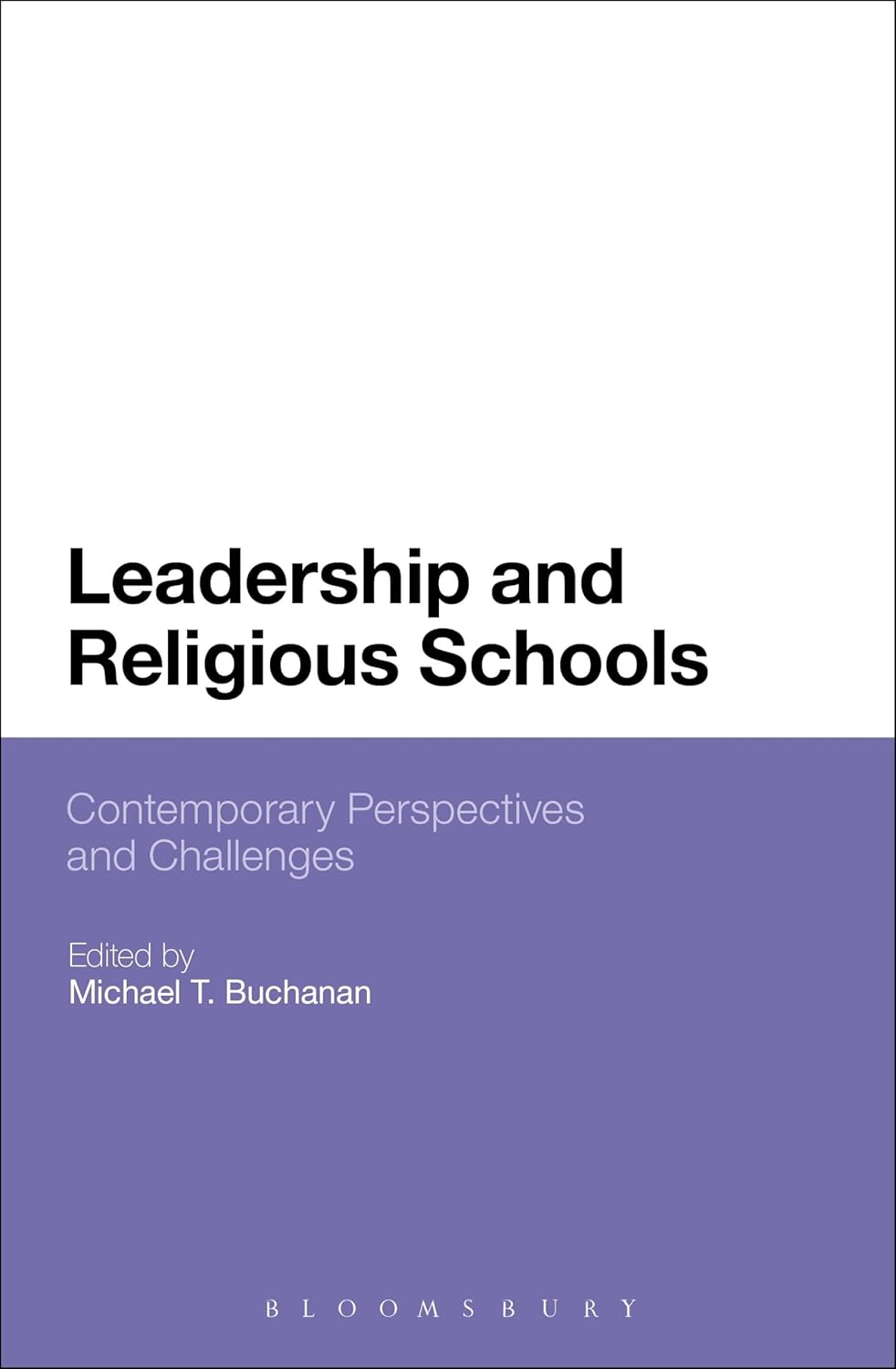 International Perspectives on Leadership in Religious Schools