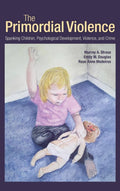 The Primordial Violence - Evidence-Based Study of Spanking