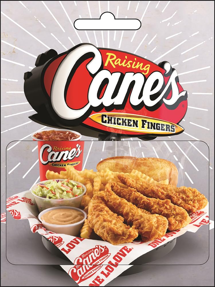 Raising Cane's Gift Card for Delicious Chicken Fingers Treats