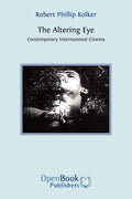 Contemporary International Cinema Critique The Altering Eye Review