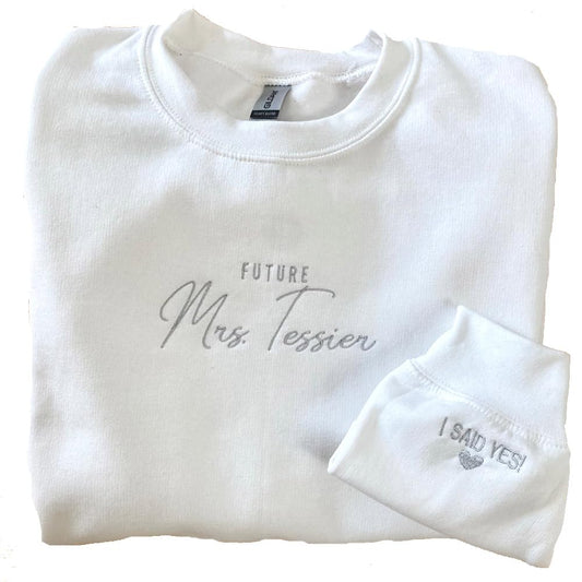 Personalized Future Mrs Sweatshirt - Handmade - Fast Shipping!