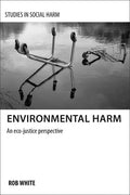 Environmental Harm: An Eco-Justice Perspective - Critical Guide