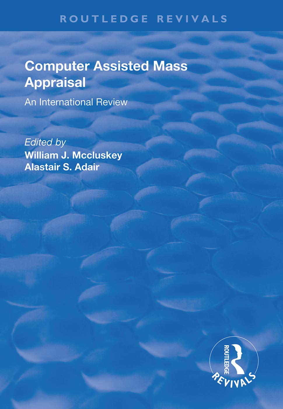 Computer Assisted Mass Appraisal Techniques for Modern Valuation