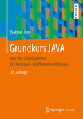 Grundkurs JAVA: Von den Grundlagen bis zu Datenbank- und